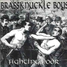 Brassknuckle Boys Fighting Poor Vinyl Single 7inch NEAR MINT Fistful Of Reali