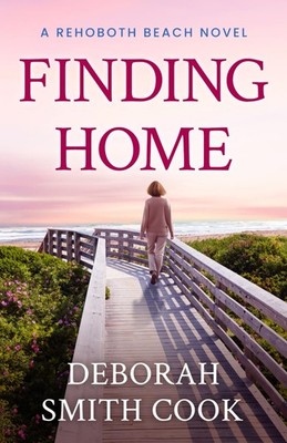 Finding Home (Rehoboth Beach) Smith Cook, Deborah paperback Good