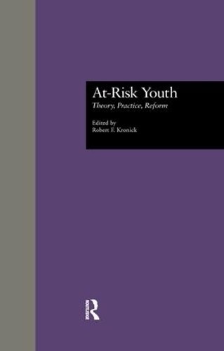 At-Risk Youth by Robert F. Kronick - 9781138987647