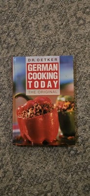 German Cooking Today Dr Oetker Hardcover Traditional German Recipes Cookbook