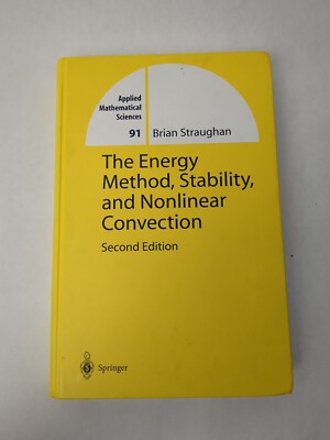 Applied Mathematical Sciences Ser.: Energy Method, Stability, and Nonlinear...