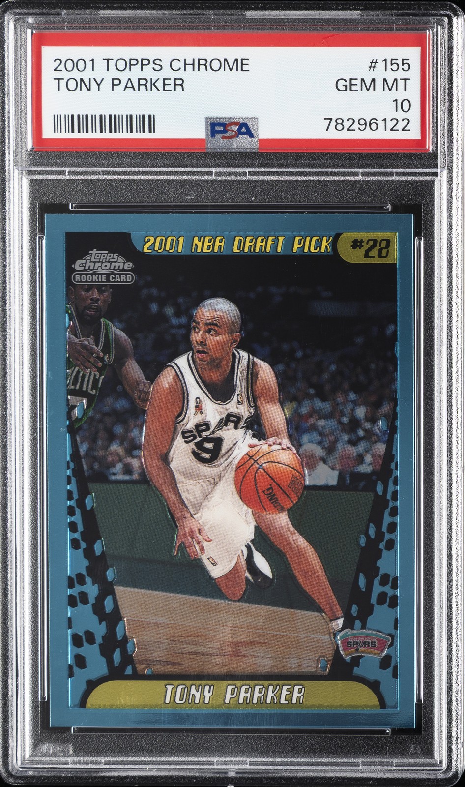 2001 TOPPS CHROME #155 TONY PARKER ROOKIE RC PSA 10