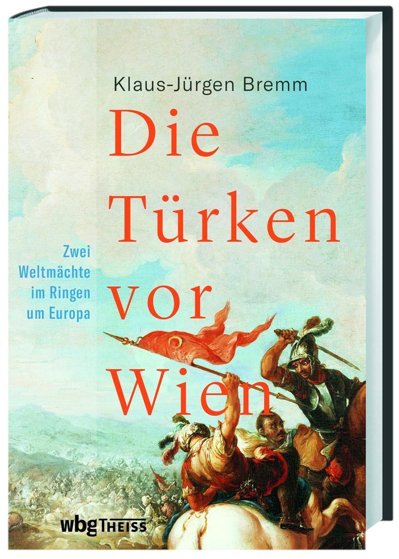 Thumbnail - Die Türken Vor Wien, Klaus-jürgen Bremm