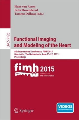 van Assen - Functional Imaging and Modeling of the Heart   8th Interna - X555z