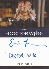 Doctor Who Series 1-4: Eric Loren 'DOCTOR WHO' Inscription Autograph Card