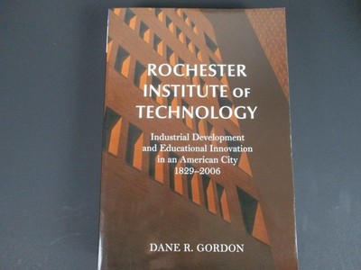 Rochester Institute of Technology : Industrial Development and Ed - Paperback
