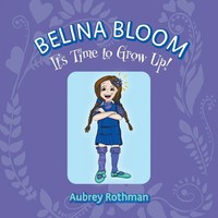 Belina Bloom, It's Time To Grow Up! Aubrey Rothman Taschenbuch Englisch 2021