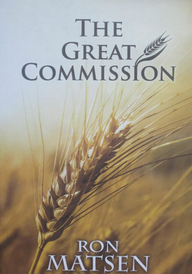 The Great Commission by Ron Matsen (DVD) 9781578215416