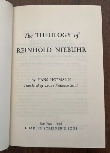 The Theology Of Reinhold Niebuhr by Hans Hofmann 1956 HC & DJ *NICE! *CLEAN TX - Picture 7 of 14
