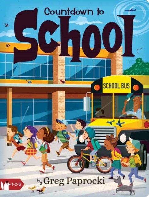 Countdown to School by Greg Paprocki (Board book)