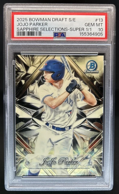 2025 Bowman Chrome Sapphire JoJo Parker Superfractor Selections #1/1 PSA 10
