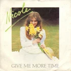 Nicole - Give Me More Time (VINYL)