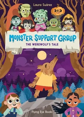 Laura Suarez | Monster Support Group: The Werewolf's Tale | Taschenbuch (2023)