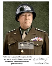 GENERAL GEORGE S. PATTON QUOTE W/ FACSIMILE AUTOGRAPH - 8X10 PHOTO (PQ023)