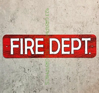 Fire Department Metal Sign - Station - Firefighter - EMS - Emergency Services