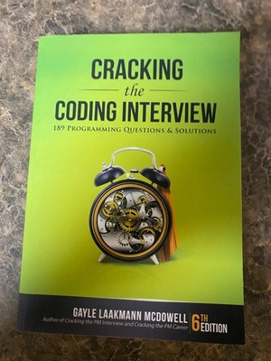 Cracking the Coding Interview 6th Edition by Gayle Laakmann McDowell