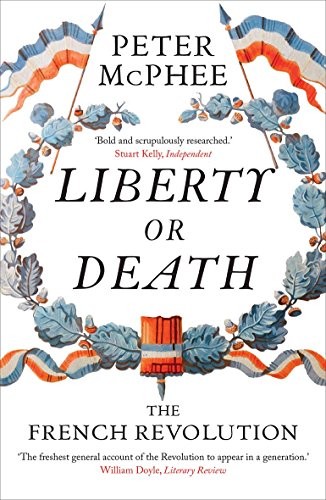 Liberty or Death: The French Revolution by Peter McPhee (Paperback, 2017) - Image 5