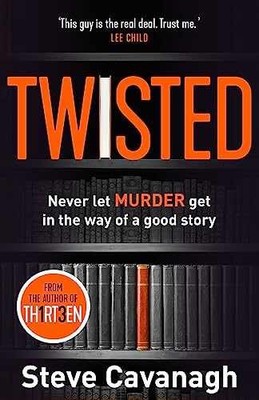 Twisted: From the bestselling - Paperback, by Cavanagh Steve - Acceptable n