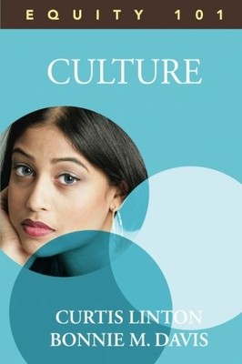 EQUITY 101: CULTURE: BOOK 2 By Curtis W. Linton & Bonnie M. Davis **BRAND NEW**