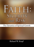 Faith Security And Risk Richard W. Kropf Taschenbuch Kartoniert / Broschiert