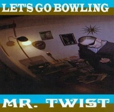 Mr Twist [audio CD] Let's Go Bowling  LIKE NEW
