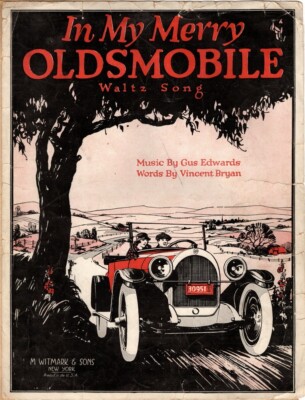 In My Merry Oldsmobile, Gus Edwards and Vincent Bryan, 1905 - later print