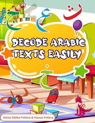 Decode Arabic Texts Easily by Haoua Fofana Paperback Book