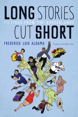Long Stories Cut Short: Fictions from the Borderlands (Camino del Sol) - GOOD