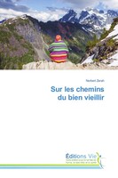 Norbert Zerah | Sur Les Chemins Du Bien Vieillir | Taschenbuch | FranzöSisch