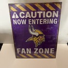 Nfl Minnesota Vikings caution now entering fan zone sleek new metal Sign16/12.5