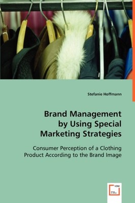 Hoffmann - Brand Management by Using Special Marketing Strategies - Ne - X555z