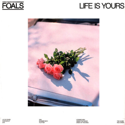 Foals - Life Is Yours (Vinyl LP - 2022 - EU)