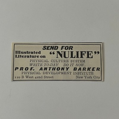 NuLife Physical Development Institute Prof Anthony Barker NYC 1909 Ad SAJ4-S15
