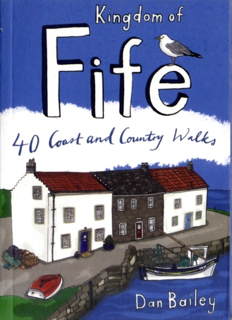 Kingdom of Fife 40 Coast and Country Walks by Dan Bailey (Paperback Book) - Image 5
