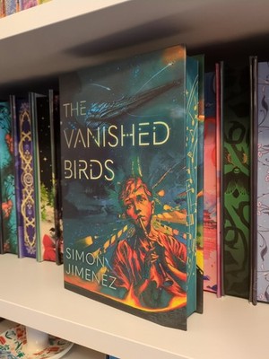 The Vanished Birds by Simon Jimenez  BROKEN BINDING SCI-FI SUB, SPRAYED & SIGNED