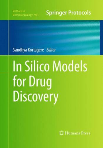 In Silico Models for Drug Discovery, Paperback by Kortagere, Sandhya (EDT), L...