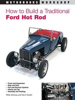 How To Build A Traditional Ford Hot Rod (motorbooks Workshop) By Mike Bishop, (p on sale How To Build A Traditional Ford Hot Rod (motorbooks Workshop) By Mike Bishop, (p on sale