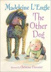 The Other Dog (Books of Wonder) - Hardcover, by L'Engle Madeleine - Good