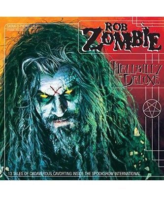 Hellbilly Deluxe, Rob Zombie