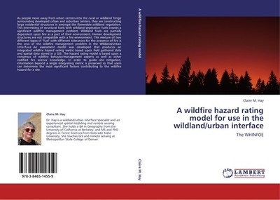 A wildfire hazard rating model for use in the wildland/urban interface Claire M.