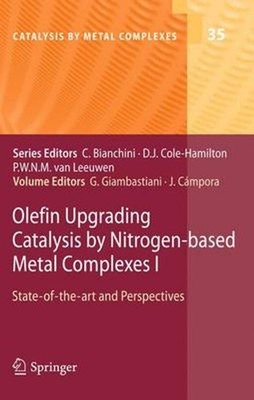 Olefin Upgrading Catalysis by Nitrogen-based Metal Complexes I: State-of-the-art