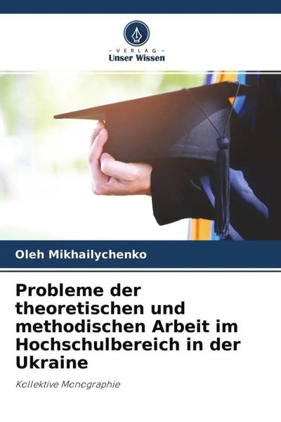 Oleh Mikhailychenko | Probleme Der Theoretischen Und Methodischen Arbeit Im...-image