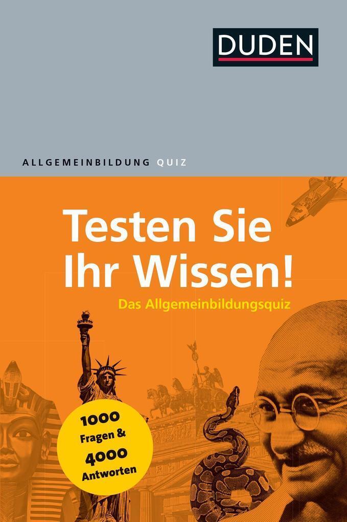 Thumbnail - Duden Allgemeinbildung - Testen Sie Ihr Wissen | Jürgen C. Hess | 2015