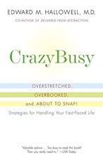 CrazyBusy: Overstretched, Overbooked, and About to Snap! Strategies for Handlin