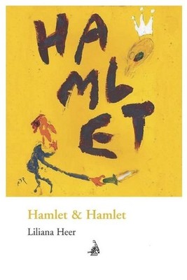 Hamlet & Hamlet by Liliana Heer Paperback Book