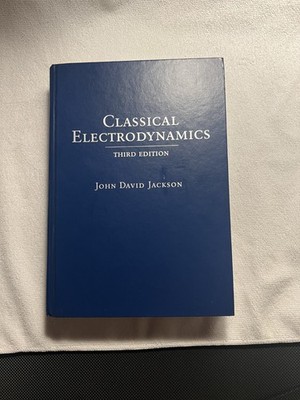 Classical Electrodynamics by John David Jackson (1998, Hardcover)