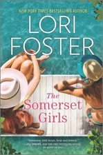 The Somerset Girls: A Novel - Hardcover By Foster, Lori - GOOD