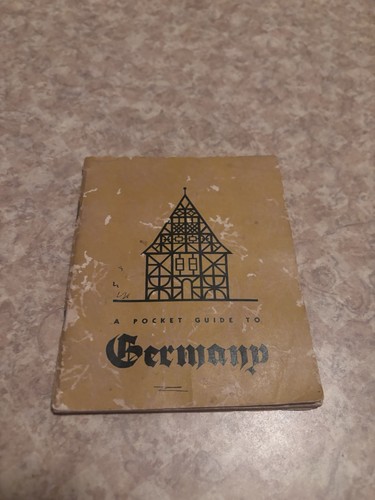 A Pocket Guide To Germany - 1950’s - Soldiers Guide