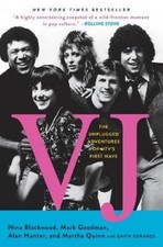 Nina Blackwood Mark Goodman Alan Hunter Martha Quinn VJ (Paperback)