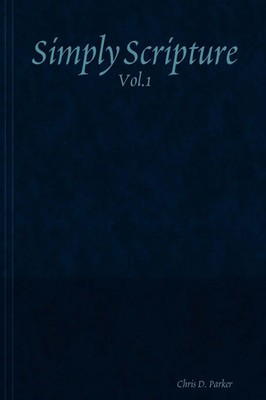 Chris D. Parker | Simply Scripture | Taschenbuch | Englisch (2008) | Holy Sword